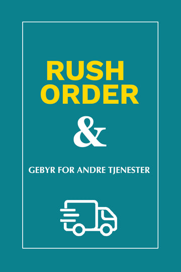 Rush Order & Gebyr For Andre Tjenester